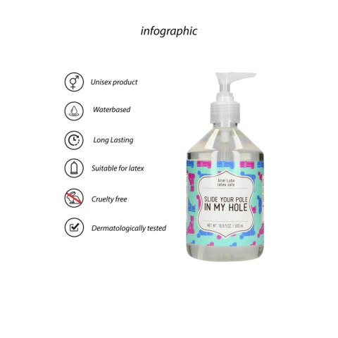 Slide Your Pole In My Hole - Waterbased Lubricant - 500 ml S-Line